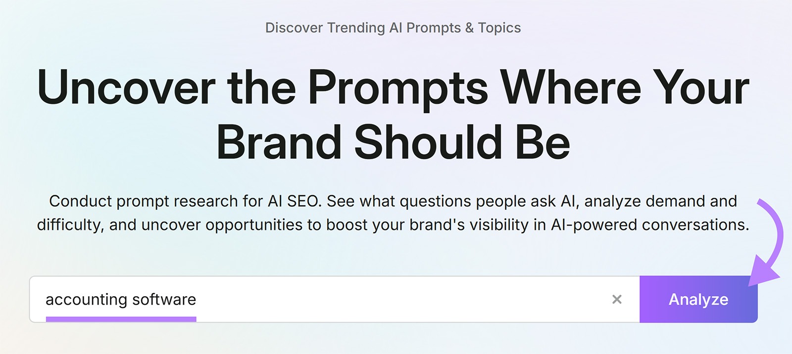 Semrush prompt research search field with “accounting software” entered and an arrow pointing to Analyze